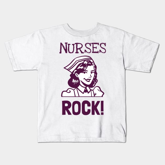 Nurses rock Kids T-Shirt by All About Nerds